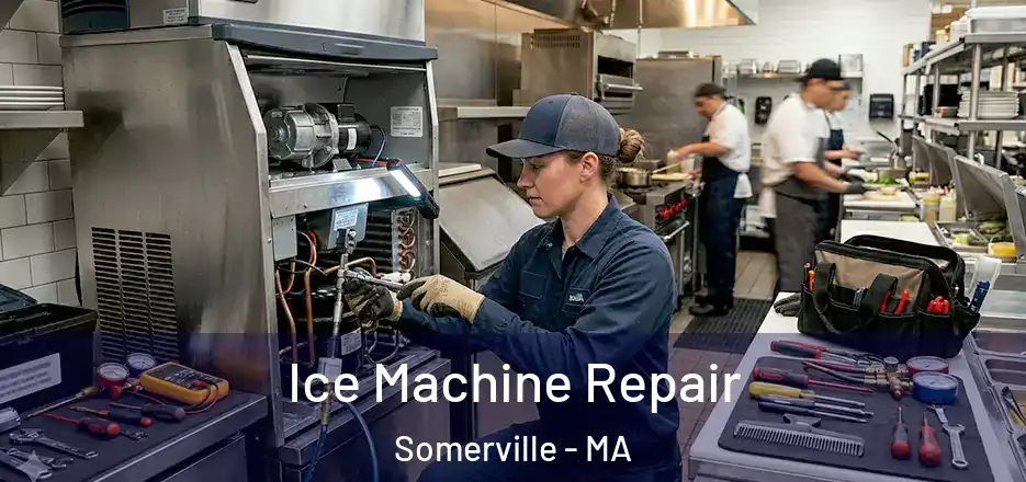  Ice Machine Repair Somerville - MA