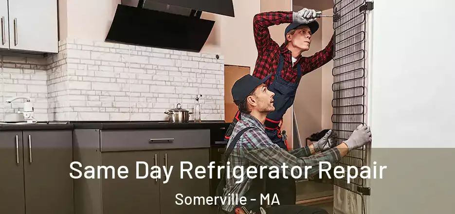Same Day Refrigerator Repair Somerville - MA